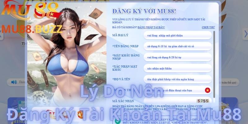 Lý Do Nên Đăng Ký Tài Khoản Tại Mu88